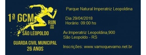 29/04 - 1ª RUSTICA DE ANIVERSARIO GUARDA CIVIL MUNICIPAL - SÃO LEOPOLDO