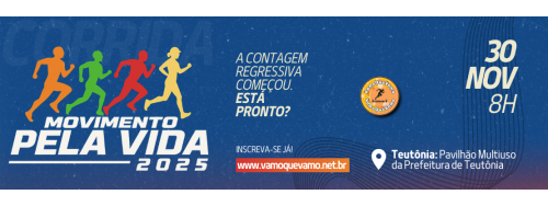 30/11/2025 - MOVIMENTO PELA VIDA - TEUTÔNIA RS