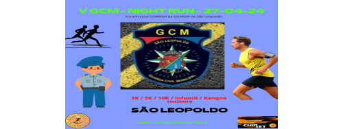 V GCM - NIGHT RUN SAO LEOPOLDO 16.11.24