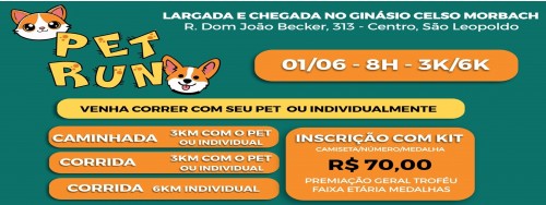 01/06/2025 - PET RUN - São Leopoldo RS