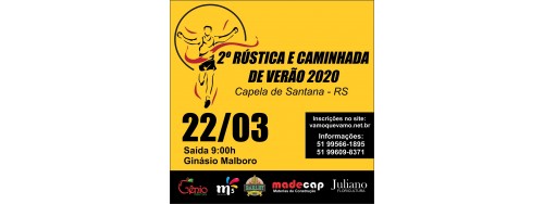 24/05 - II CORRIDA E CAMINHADA DE VERÃO - CAPELA DE SANTANA / RS