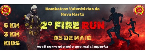 03/05/2026 - II FIRE RUN - CORRIDA DOS BOMBEIROS - Nova Hartz às 8h00min